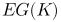 EG(K)